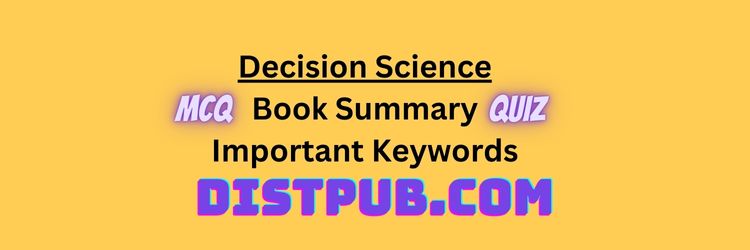 Decision Science book summary and important keywords