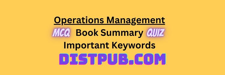 Operations Management book summary and important keywords