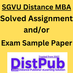 SGVU Distance MBA Solved Assignments and Exam Sample Paper